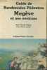 Guide de randonnées pédestres- Megève et ses environs. Ligeon Jean Claude