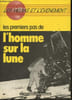 "Les premiers pas de l'Homme sur la Lune (Collection ""Les m&eacute;dias et l'&eacute;v&egrave;nement"")". Collectif