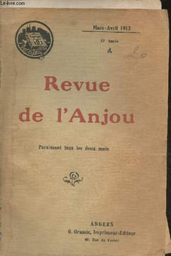 "Revue de l'Anjou 63e année- Mars/Avril 1913-Sommaire: Sur les origines du ""Missionnaire"" par G. Dufour- Guerre de 1870-71: la bataille du Mans, 10, ...