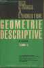 Géométrie descriptive Tome 2 - Classes de mathématiques supérieures, classes préparatoires à l'école nationale supérieure des arts et métiers à ...