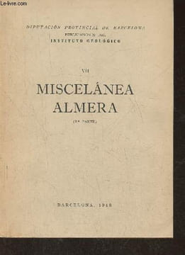 VIII- Miscelanea Almera. Diputacion provincial de Barcelona