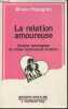 La relation amoureuse- Analyse sociologique du Roman sentimental moderne. Pequignot Bruno