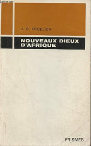 "Les nouveaux Dieux d'Afrique (Collection ""Prismes"")"