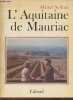 L'Aquitaine de François Mauriac. Suffran Michel