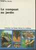 "Le compost au jardin (Collection ""Les quatre saisons du jardinage"")". Von Heynitz Krafft