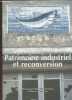 "Patrimoine industriel et reconversion- Actes du séminaire européen de Bilbao 13-15 décembre 2001 (Collection ""Des lieux et des liens"")". Collectif