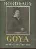 Goya 1746-1828- Bordeaux. Collectif