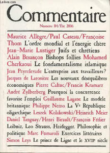 Commentaire Volume 29/N°114- Eté 2006-Sommaire: Le prix de l'énergie- Cher pétrole par Maurice Allègre- Energie. Essai de prévision globale (2006-2050) par Pau Caseau- Pourquoi Leo Strauss? Heurs et malheurs de l'école pour la vie philosophique par Heinri