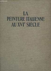 La peinture Italienne au XVIe siècle
