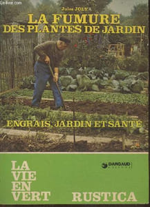 "La fumure des plantes de jardin- Engrais, jardin et santé (Collection ""La vie en vert"")"