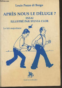 Après nous le déluge? Essai- Le fait majoritaire