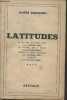 Latitudes- Le jeu des trente-six bêtes (18e latitude sud), Les hommes sur le Wharf (13° latitude nord), L'homme du soleil couchant (18° latitude sud), ...