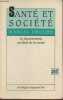 "Santé et société- le façonnement sociétal de la santé (Collection ""Sociologie aujourd'hui"")". Drulhe Marcel