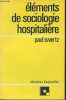 "Eléments de sociologie hospitalière (Collection ""infirmières d'aujourd'hui"")". Swertz Paul