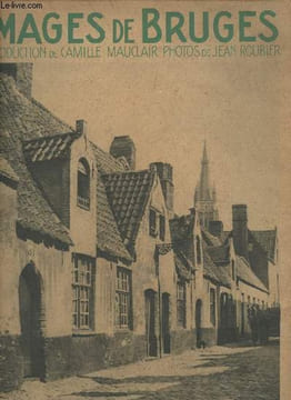Images de Bruges- Encyclopédie Alpina illustrée. Mauclair Camille (introduction), Roubier Jean