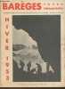 Barèges, revue trimestrielle n°74- 20ème Année- Hiver 1953-Sommaire: Douce mère du sauveur par Ant. Dieuzayde- A la grotte Casteret par J. Cl. ...
