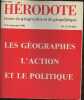 "Hérodote n°33-34- Avril-Septembre 1984 -Sommaire: Les géographes, l'action et le politique par Yves Lacoste- ""La géographie comme divertissement""? ...
