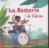 La batterie de Karan. Pancol Katherine, Pélissier Jérôme
