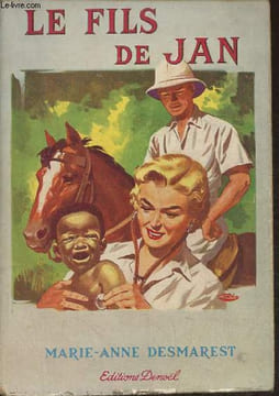 "Le fils de Jan suite de ""Jan et Thérèse""- roman". Desmarest Marie-Anne