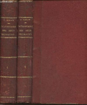 Dictionnaire des arts décoratifs Tomes I et II (2 volumes). Rouaix Paul
