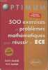 "500 exercices et problèmes mathématiues pour réussir en ECE (Collection ""Optimum"")". Joulak Habib, Joulak Hédi