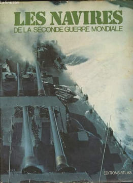 Les navires de la seconde guerre mondiale. Lyon D.J. et H.J.