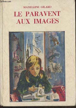 Le paravent aux images. Gilard Madeleine