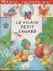 "Le vilain petit canard (Collection ""Mamie, raconte-moi"")". Atelier Mosquito, Vandewiele Agnès