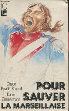 Pour sauver la marseillaise. Pujade-Renaud Claude, Zimmermann Daniel
