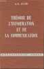 "Théorie de l'information et de la communication (Collection ""Monographies Dunod"")". Rosie A.M.