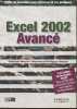 Excelle 2002 avancé, guide de formation avec excercies et cas pratiques. Morié Patrick, Boyer Bernard-Philippe