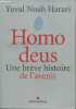 Homo Deus- Une brève histoire de l'avenir. Harari Yuval Noah
