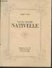 Claude-Adolphe Nativelle 1812-1889- Histoire d'une vie dans l'histoire d'une époque. Cahuet Albéric