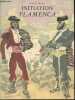 "Initiation ""Flamenca"" (FAC-SIMILE de l'édition de 1954, numérotée n°587/1000)". Hilaire Georges