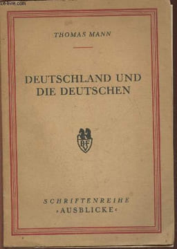 Deutschland und die deutschen. Mann Thomas