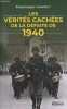 Les vérités cachées de la défaite de 1940.. Lormier Dominique