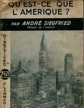 "Qu'est-ce que l'Amérique ? - Collection "" directives "".". Siegfried André