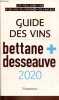 Guide des vins bettane + desseauve 2020.. Collectif
