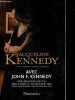 Avec John F.Kennedy - Conversations inédites avec Arthur M.Schlesinger 1964.. Kennedy Jacqueline