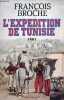 L'expedition de Tunisie (1881) - document.. Broche François