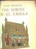 Hans Memling the shrine of St.Ursula - Reproductions in colour of paintings in the museums of the world.. Guillaume Maur / Linephty