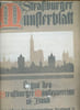 Strassburger M&uuml;nster-Blatt. Organ des Strassburger M&uuml;nster-Vereins VI Band.. Collectif