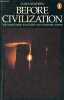 Before civilization the radiocarbon revolution and prehistoric europe.. Renfrew Colin