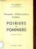 Memento d'arboriculture fruitière : Poiriers et pommiers - 2e édition.. Déperraz André