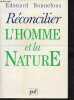 Réconcilier l'homme et la nature - dédicace de l'auteur.. Bonnefous Edouard