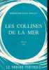 Les collines de la mer - poèmes 1995 - dédicace + lettre manuscrite de l'auteur.. Boulin Robert-Hugues