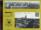 Bondy d'hier et d'aujourd'hui.. Margat Jeanine