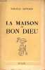 La maison du bon dieu.. Castelier Marcelle