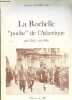 "La Rochelle ""poche"" de l'Atlantique août 1944 - mai 1945.". Gachignard Christiane