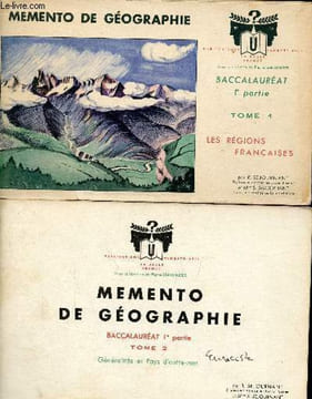 Memento de géographie baccalauréat 1e partie - Tome 1 + Tome 2 (2 volumes) - Tome 1 : Les régions françaises - Tome 2 : Généralités et pays d'outre ...
